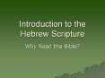 Introduction to the Hebrew Scripture PowerPoint PPT Presentation