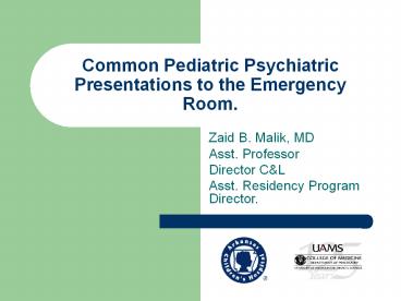 Common Pediatric Psychiatric Presentations to the Emergency Room.