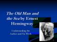 The Old Man and the Sea by Ernest Hemingway PowerPoint PPT Presentation