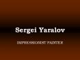 Sergei Yaralov PowerPoint PPT Presentation