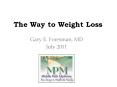 The Way to Weight Loss PowerPoint PPT Presentation