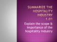 Summarize the hospitality Industry 1.01 PowerPoint PPT Presentation