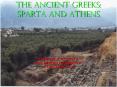 The Ancient Greeks: Sparta and Athens   Chapter 4 Section 2 Mrs. Deborah Thompson World History PowerPoint PPT Presentation