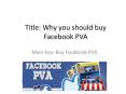 Buy Facebook PVA and Get Boost Online