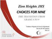 CHOICES FOR NINE