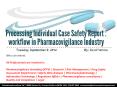 Processing Individual Case Safety Report (ICSR): workflow in Pharmacovigilance Industry PowerPoint PPT Presentation
