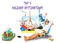 Top 5 holiday destinations