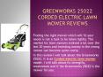GreenWorks 25022 Corded Electric Lawn Mower Reviews Of 2014 PowerPoint PPT Presentation