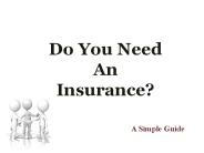 Do You Need An Insurance
