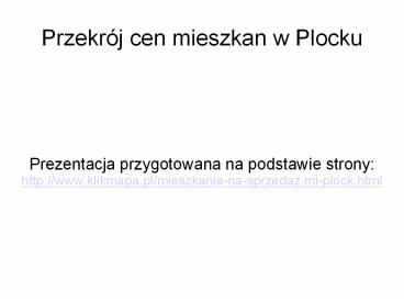 Ceny mieszkań w Płocku