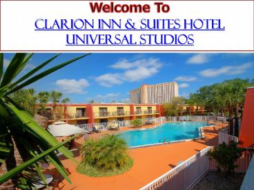 Clarion Inn & Suites Hotel Universal Studios