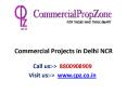 New Commercial Projects in Delhi NCR