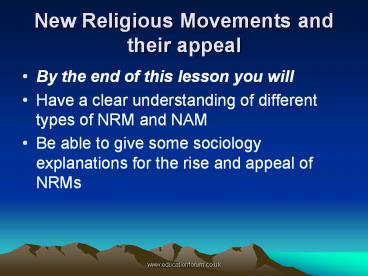 New Religious Movements and their appeal