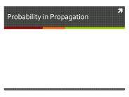 Probability in Propagation