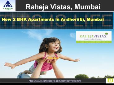 New 2 BHK apartments in Andheri(E), Mumbai