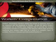 Facts to Be Known about Workers’ Compensation