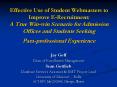 Effective Use of Student Webmasters to Improve E-Recruitment: A True Win-win Scenario for Admission Offices and Students Seeking Para-professional Experience PowerPoint PPT Presentation