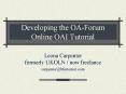 Developing the OA-Forum Online OAI Tutorial PowerPoint PPT Presentation