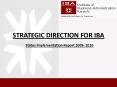 STRATEGIC DIRECTION FOR IBA PowerPoint PPT Presentation