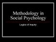 Methodology in Social Psychology PowerPoint PPT Presentation