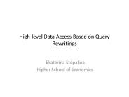 High-level Data Access Based on Query Rewritings