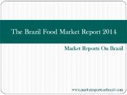 The Brazil Food Market Report 2014