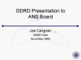 DDRD Presentation to ANS Board PowerPoint PPT Presentation