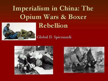 Imperialism in China: The Opium Wars