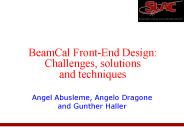 BeamCal Front-End Design: Challenges, solutions and techniques