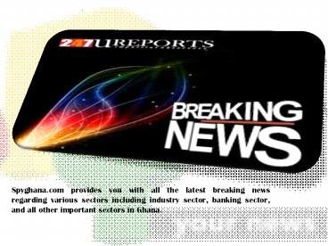 Breaking News in Ghana