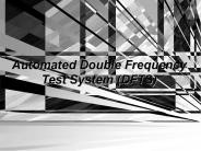 Automated Double Frequency Test System (DFTS)
