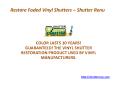 Best Way to Restore Faded Vinyl Shutters
