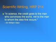 Scientific Writing, HRP 214