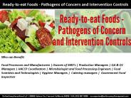 Ready-to-eat Foods - Pathogens of Concern and Intervention Controls