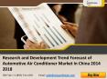 China Development of Automotive Air Conditioner, Market Size, Analysis, Share, Research, Growth, Trends, Report, Opportunities, Forecast 2014-2018 PowerPoint PPT Presentation