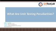 What Are Unit Testing Peculiarities?