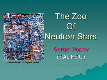 The Zoo Of Neutron Stars