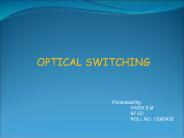 OPTICAL SWITCHING