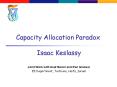 Capacity Allocation Paradox  Isaac Keslassy PowerPoint PPT Presentation