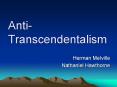 Anti-Transcendentalism PowerPoint PPT Presentation