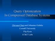 Query Optimization In Compressed Database Systems