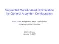 Sequential Model-based Optimization for General Algorithm Configuration PowerPoint PPT Presentation