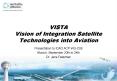 VISTA Vision of Integration Satellite Technologies into Aviation PowerPoint PPT Presentation