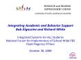 Integrating Academic and Behavior Support Bob Algozzine and Richard White Integrated Systems for ALL Students National Forum for Implementers of School-Wide PBS Hyatt Regency O PowerPoint PPT Presentation