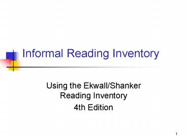 Informal Reading Inventory