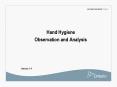 Hand Hygiene Observation and Analysis PowerPoint PPT Presentation