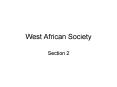 West African Society PowerPoint PPT Presentation