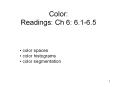 Color: Readings: Ch 6: 6.1-6.5 PowerPoint PPT Presentation