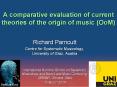 A comparative evaluation of current theories of the origin of music (OoM) PowerPoint PPT Presentation