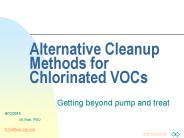 Alternative Cleanup Methods for Chlorinated VOCs